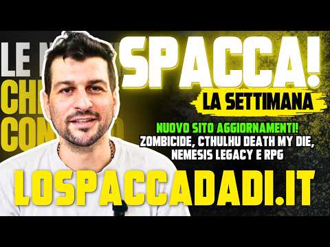 LOSPACCADADI.IT e news su NEMESIS, ZOMBICIDE e CTHULHU - SPACCA! La Settimana