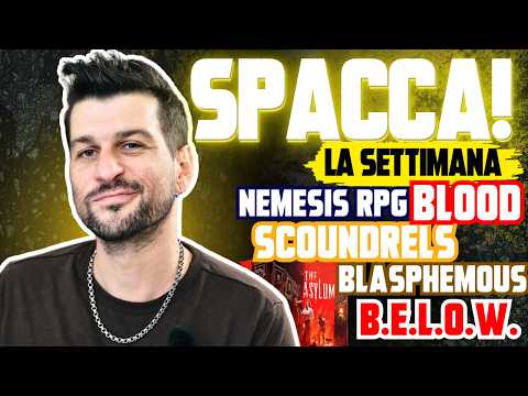Nemesis RPG e SCOUNDRELS volano! - SPACCA! La Settimana