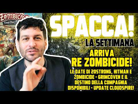 Arriva SUA MAESTA' ZOMBICIDE! Dead Men Tales - SPACCA! La Settimana